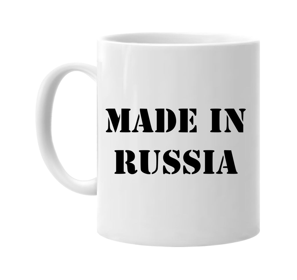 made in russia signature outlet novelty coffee cup mug graphic gift ideas gifts for the family mom dad
