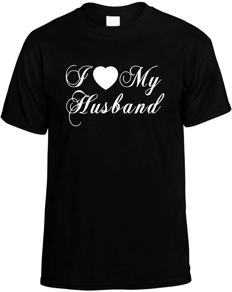i love my husband mens funny t-shirt black
