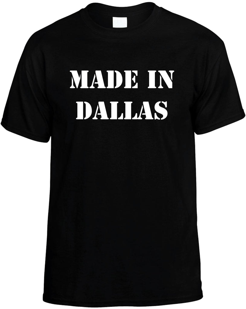 made in dallas mens funny t-shirt black