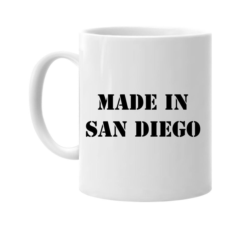 made in san diego signature outlet novelty coffee cup mug graphic gift ideas gifts for the family mom dad
