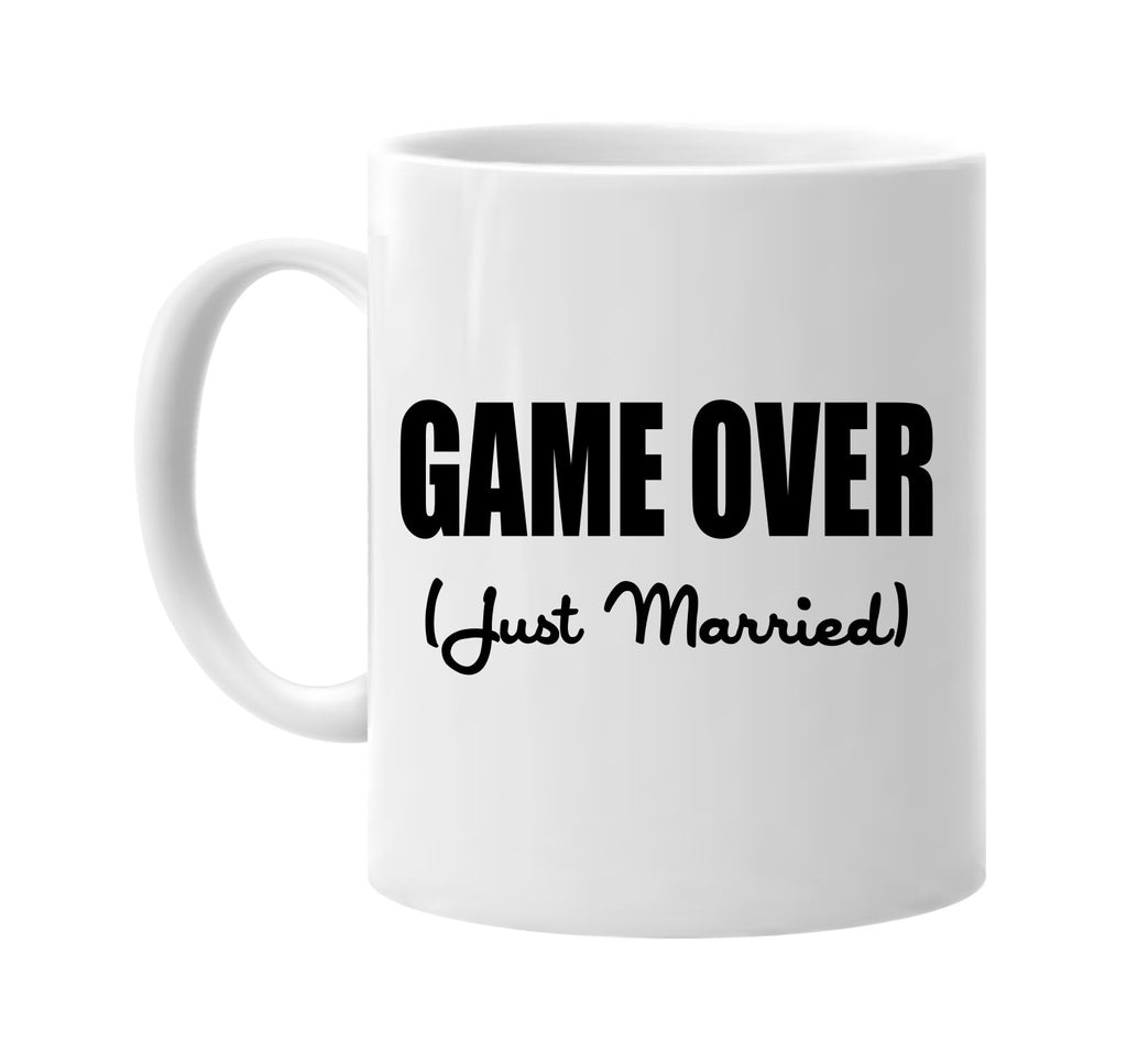 game over just married signature outlet novelty coffee cup mug graphic gift ideas gifts for the family mom dad