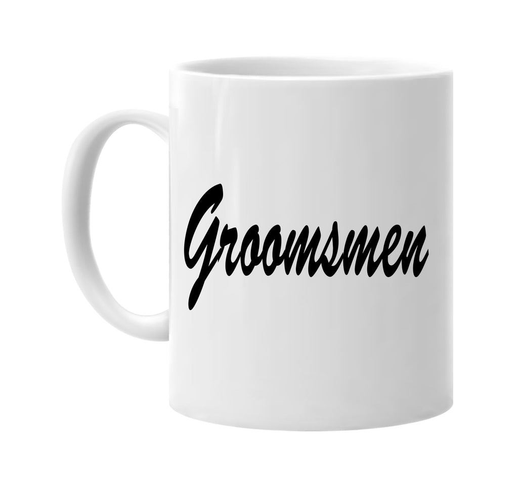 groomsmen signature outlet novelty coffee cup mug graphic gift ideas gifts for the family mom dad