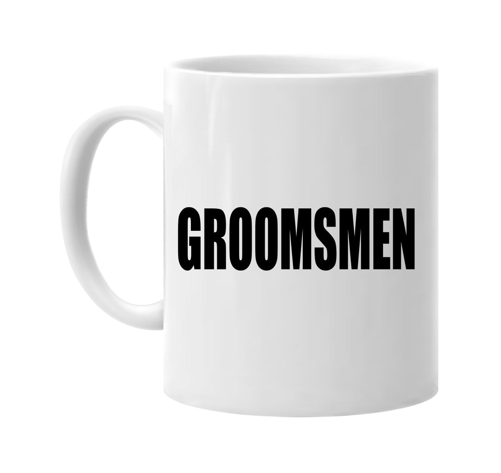 groomsmen signature outlet novelty coffee cup mug graphic gift ideas gifts for the family mom dad