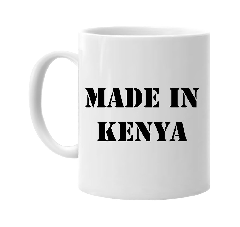 made in kenya signature outlet novelty coffee cup mug graphic gift ideas gifts for the family mom dad