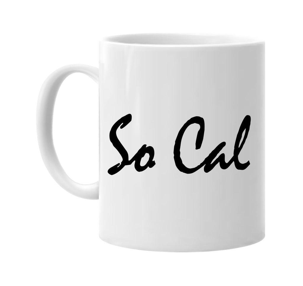 so cal california signature outlet novelty coffee cup mug graphic gift ideas gifts for the family mom dad
