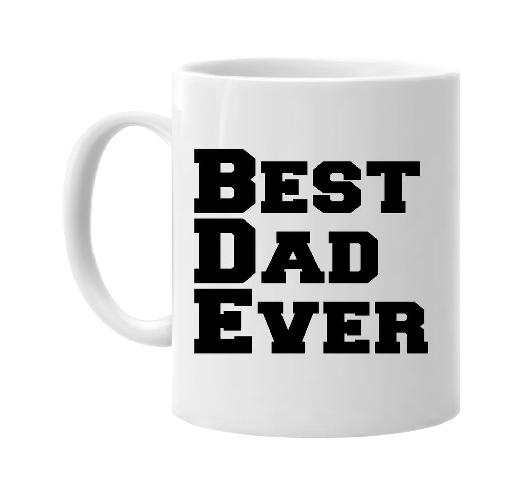 best dad ever signature outlet novelty coffee cup mug graphic gift ideas gifts for the family mom dad