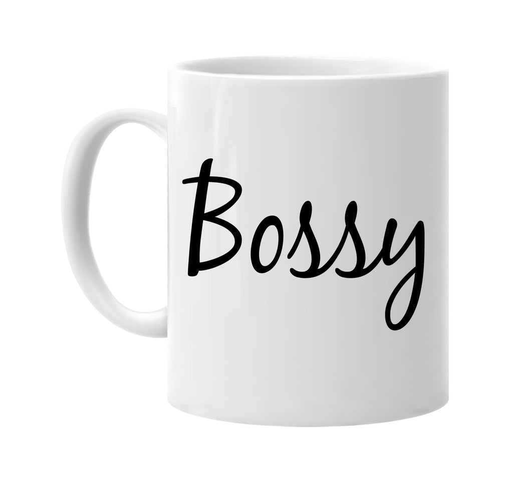 bossy signature outlet novelty coffee cup mug graphic gift ideas gifts for the family mom dad