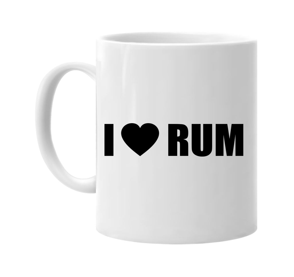i love heart rum signature outlet novelty coffee cup mug graphic gift ideas gifts for the family mom dad