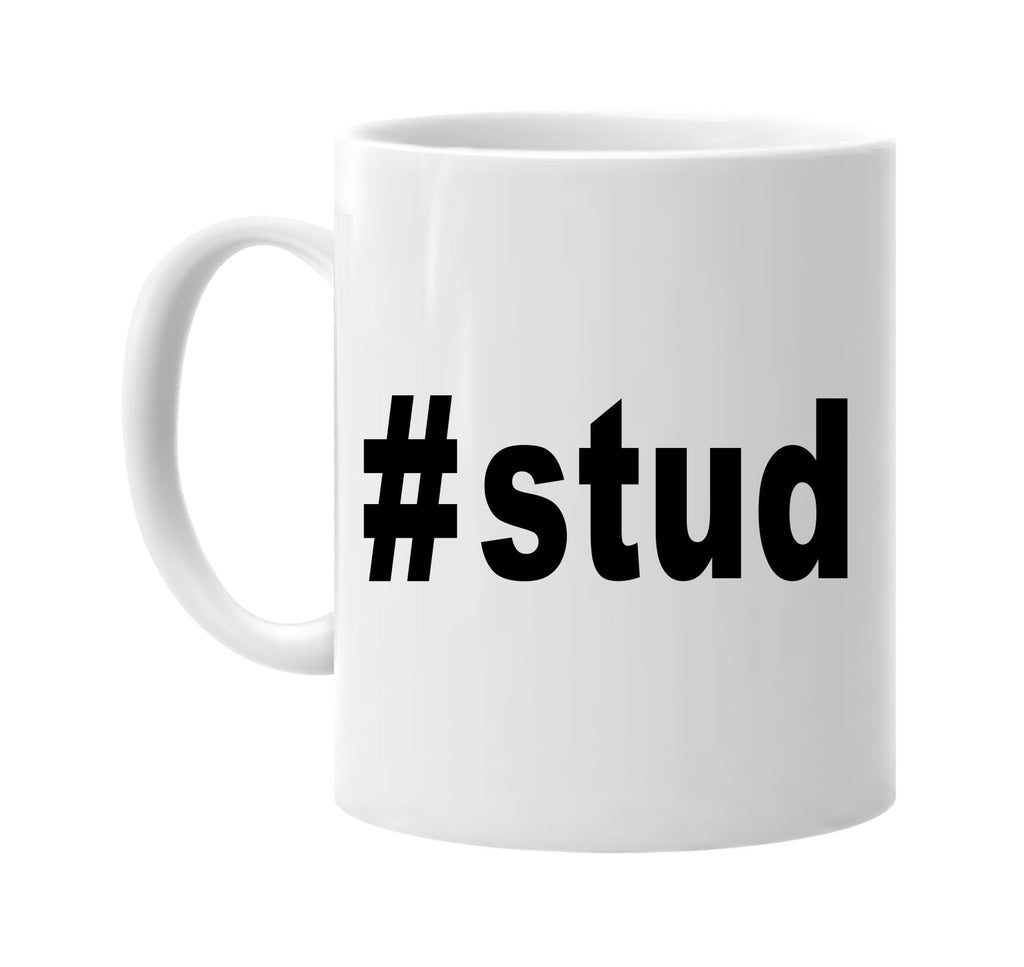 #stud hashtag signature outlet novelty coffee cup mug graphic gift ideas gifts for the family mom dad