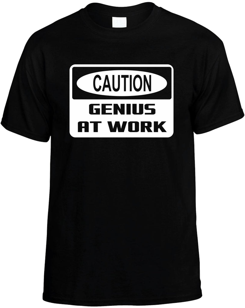 caution genius at work mens funny t-shirt black