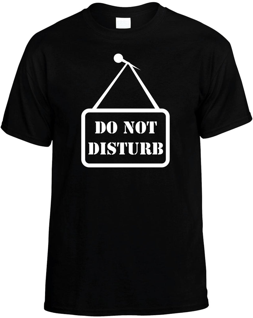 do not disturb sign mens funny t-shirt black