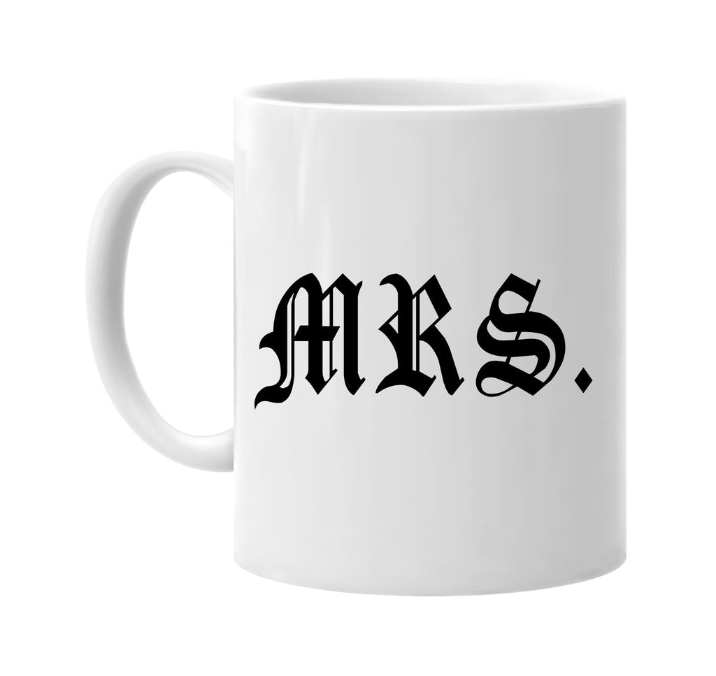 mrs old english bride wedding signature outlet novelty coffee cup mug graphic gift ideas gifts for the family mom dad