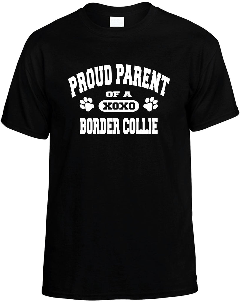 proud parent of a border collie mens funny t-shirt black