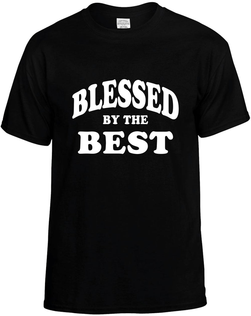 blessed by the best religious mens funny t-shirt black