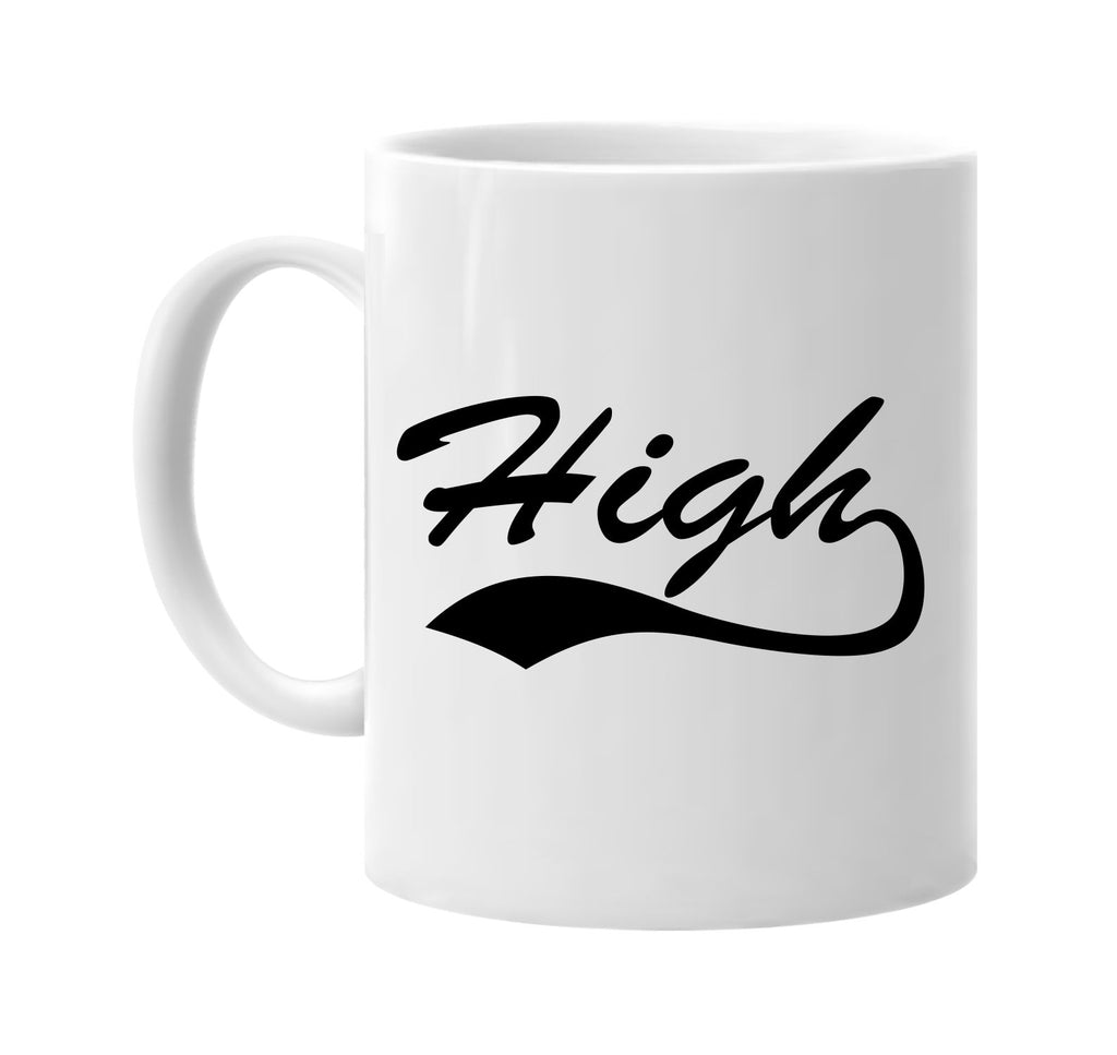 high weed pot shirt baseball font signature outlet novelty coffee cup mug graphic gift ideas gifts for the family mom dad