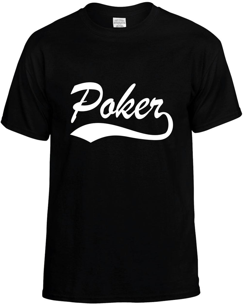 poker baseball font sports mens funny t-shirt black