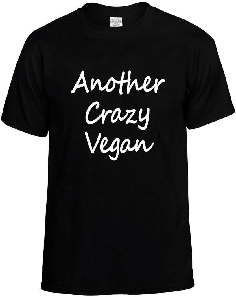 another crazy vegan food health mens funny t-shirt black