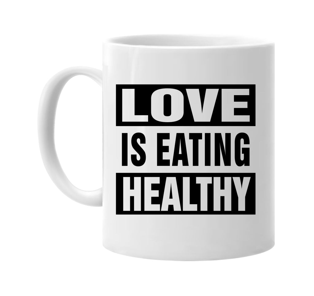 love is eating healthy vegetarian signature outlet novelty coffee cup mug graphic gift ideas gifts for the family mom dad