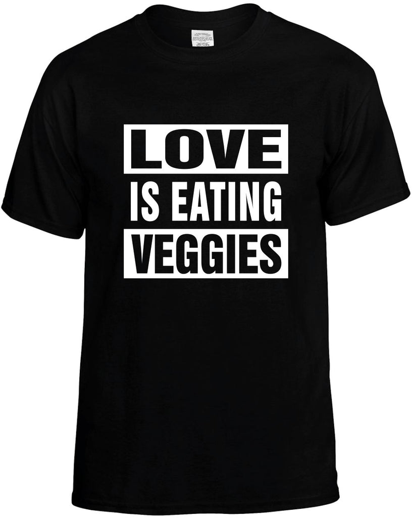 love is eating veggies vegan mens funny t-shirt black