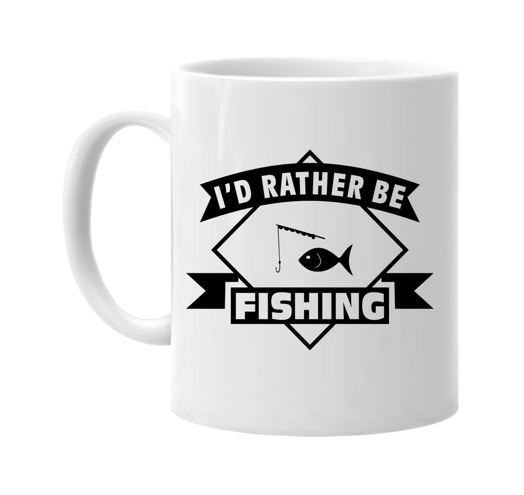id rather be fishing banner signature outlet novelty coffee cup mug graphic gift ideas gifts for the family mom dad