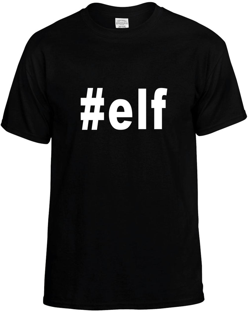 #elf hashtag christmas holidays mens funny t-shirt black