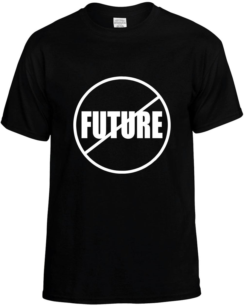 no future anti-future mens funny t-shirt black