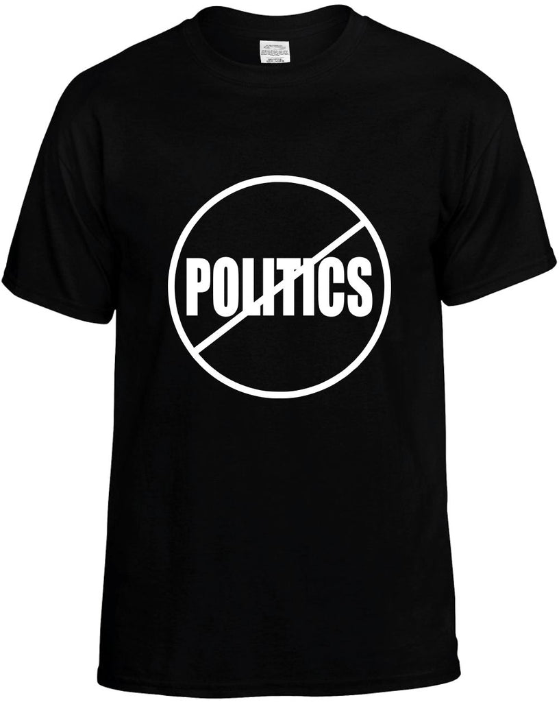 no politics anti-politics mens funny t-shirt black
