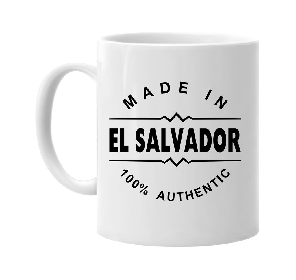 made in el salvador signature outlet novelty coffee cup mug graphic gift ideas gifts for the family mom dad