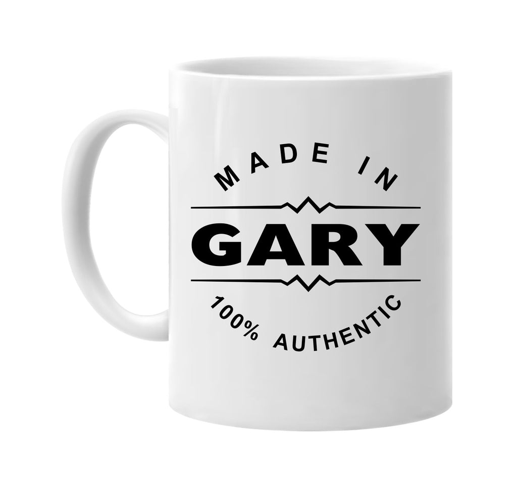 made in gary signature outlet novelty coffee cup mug graphic gift ideas gifts for the family mom dad
