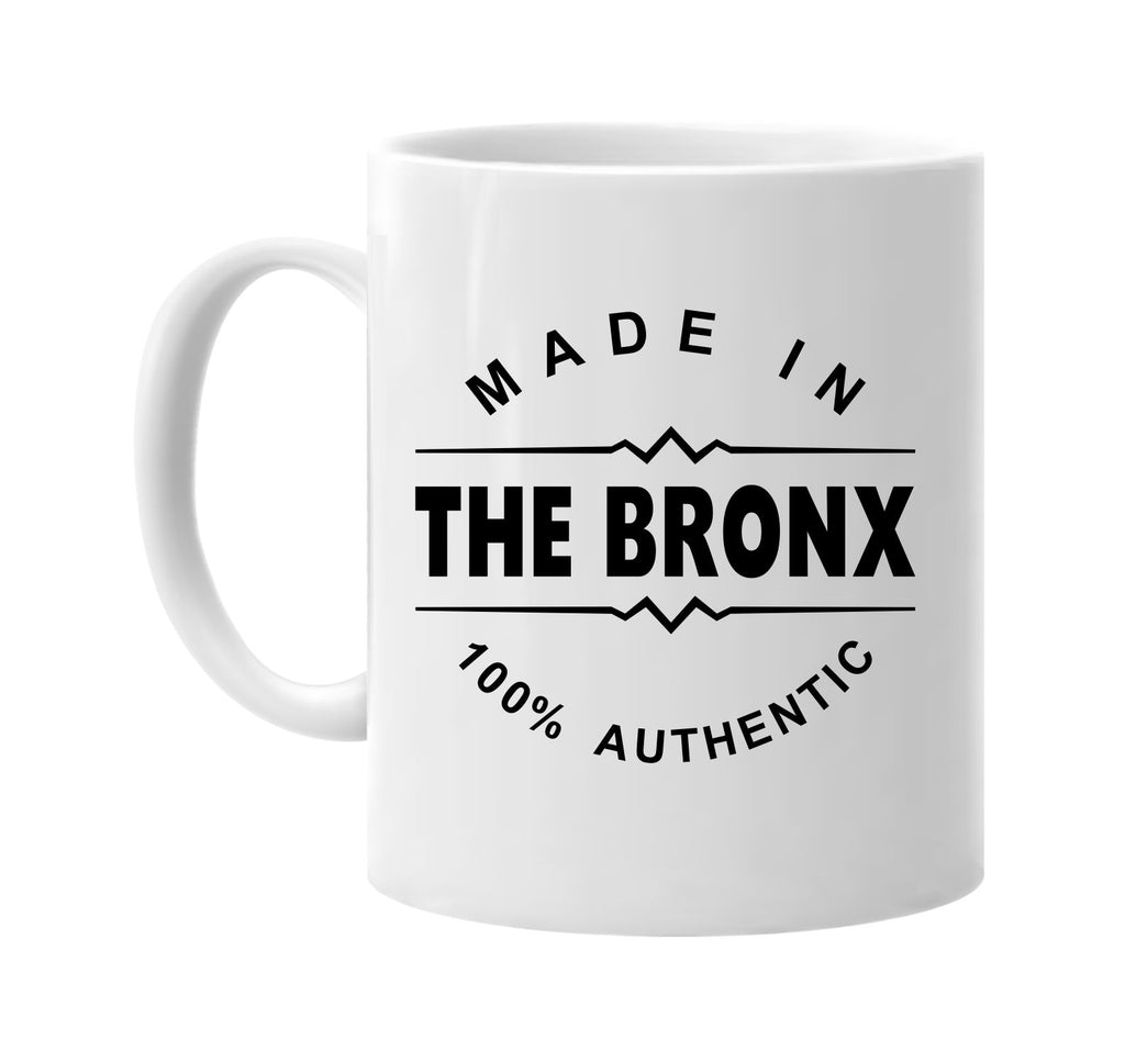 made in the bronx signature outlet novelty coffee cup mug graphic gift ideas gifts for the family mom dad