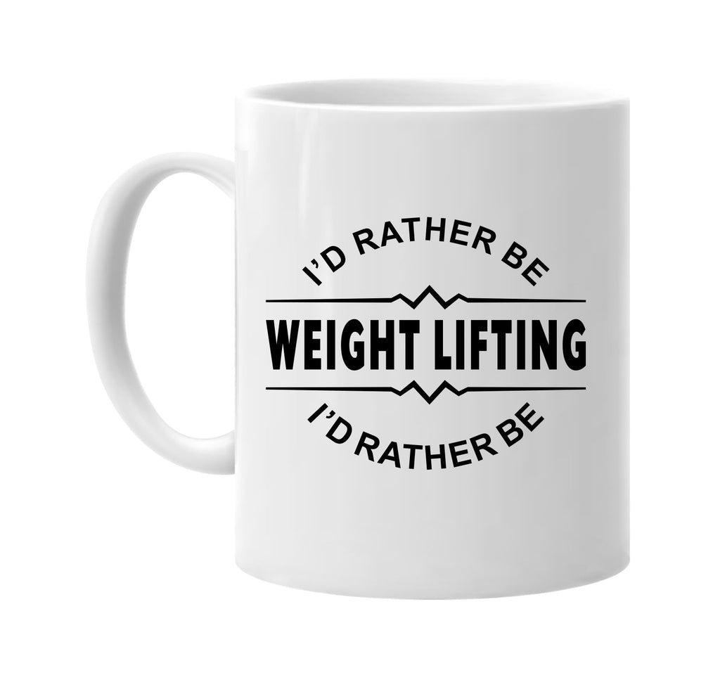 id rather be weight lifting signature outlet novelty coffee cup mug graphic gift ideas gifts for the family mom dad