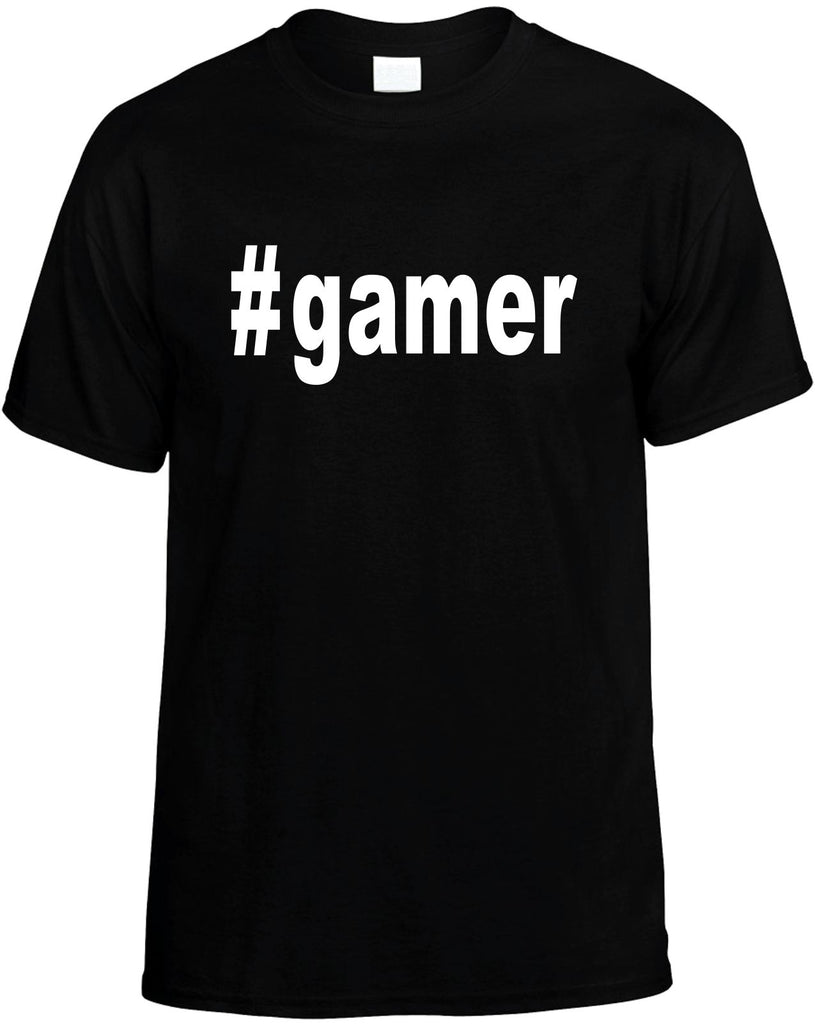 #gamer hashtag tee shirt gaming mens funny t-shirt black