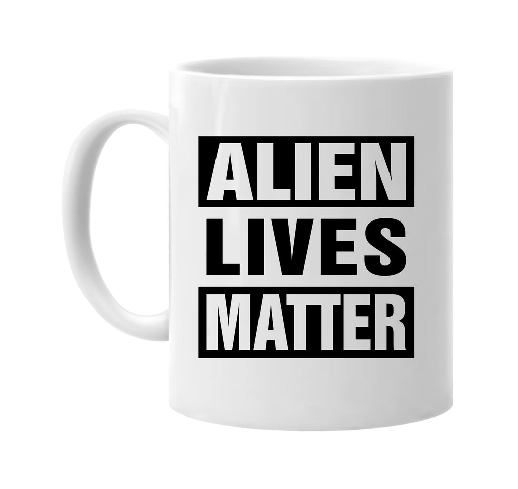 alien lives matter signature outlet novelty coffee cup mug graphic gift ideas gifts for the family mom dad