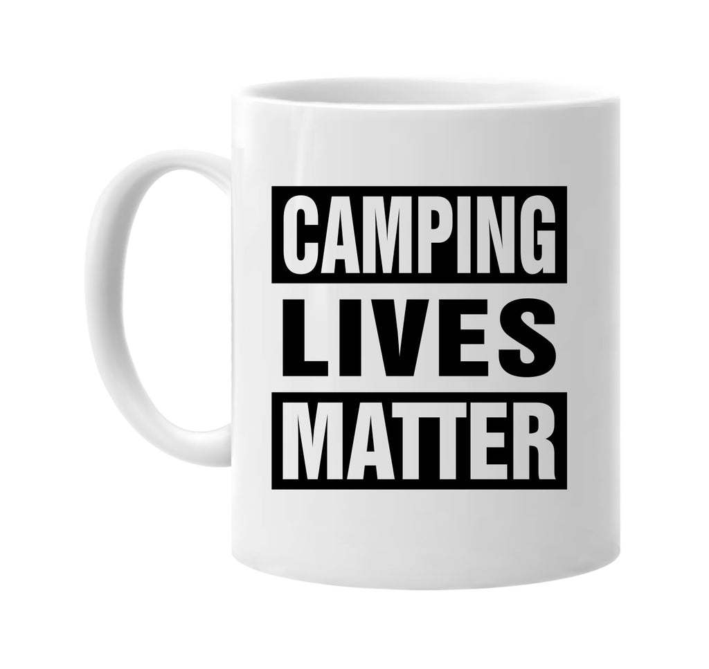 camping lives matter signature outlet novelty coffee cup mug graphic gift ideas gifts for the family mom dad