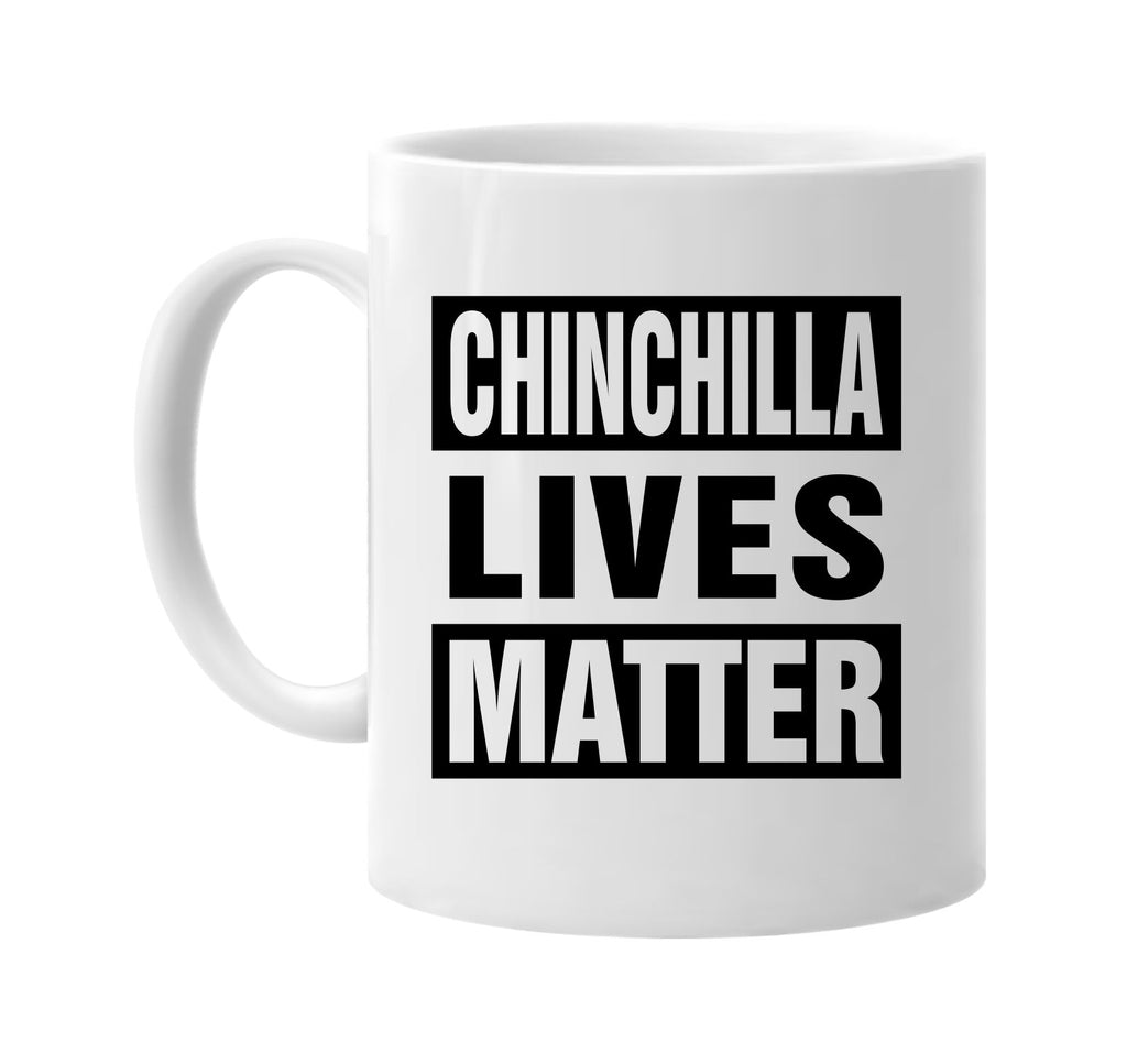 chinchilla lives matter signature outlet novelty coffee cup mug graphic gift ideas gifts for the family mom dad