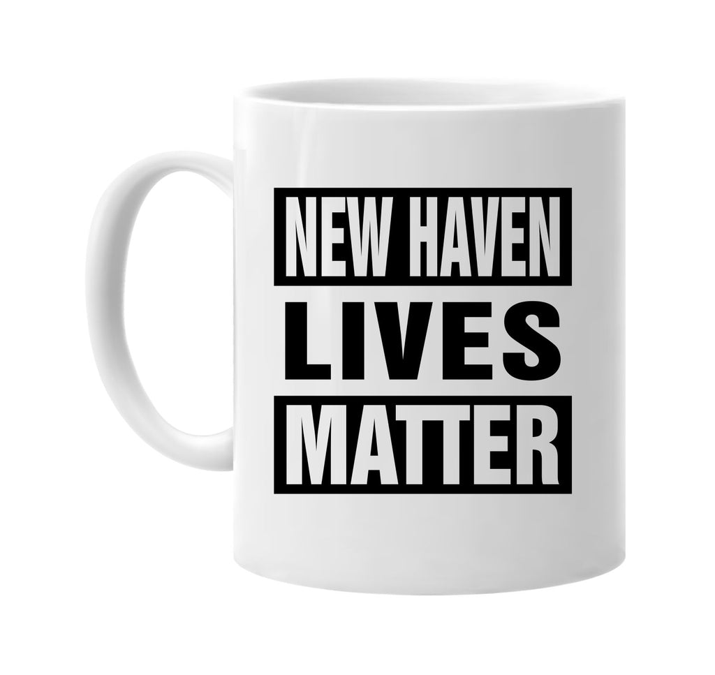 new haven lives matter signature outlet novelty coffee cup mug graphic gift ideas gifts for the family mom dad