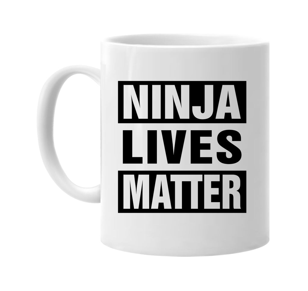 ninja lives matter signature outlet novelty coffee cup mug graphic gift ideas gifts for the family mom dad