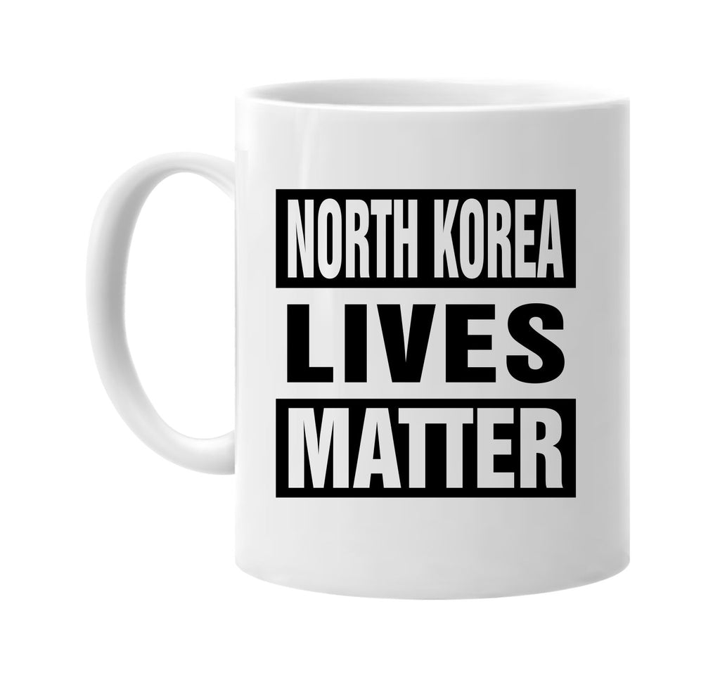 north korea lives matter signature outlet novelty coffee cup mug graphic gift ideas gifts for the family mom dad