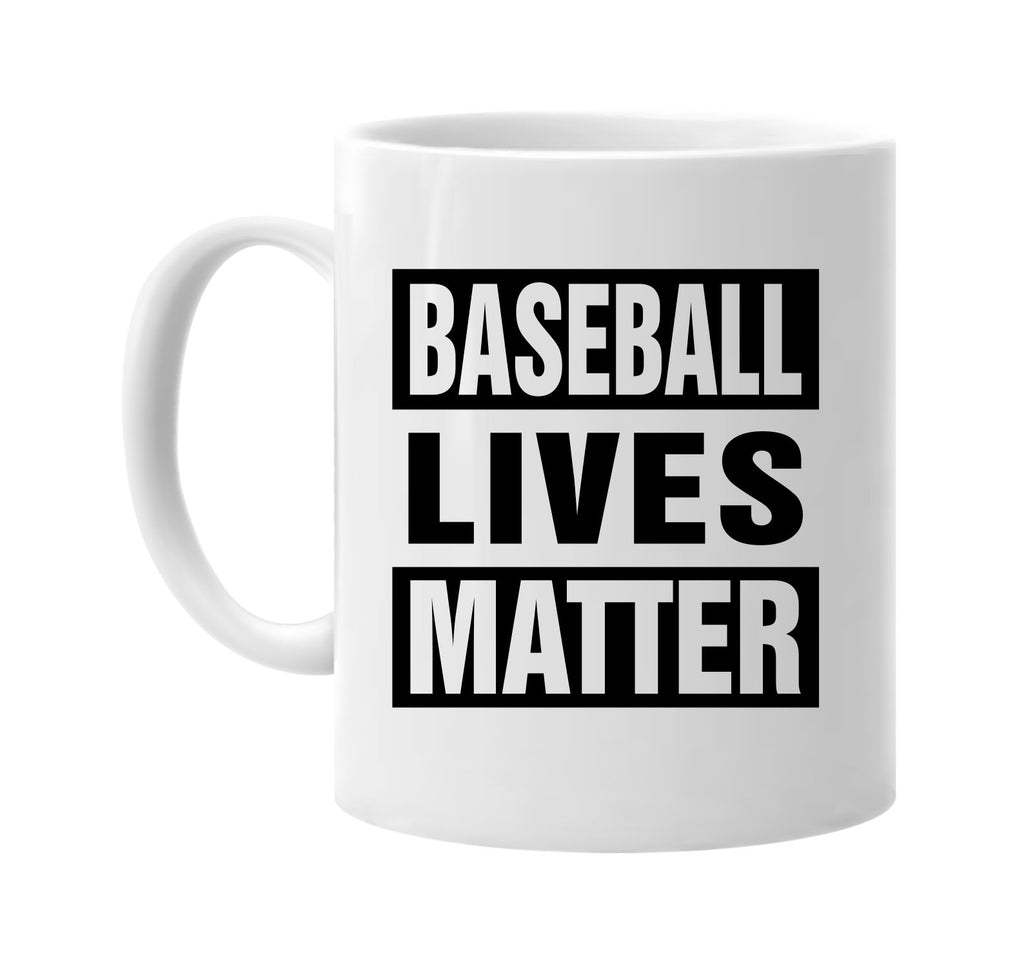 baseball lives matter signature outlet novelty coffee cup mug graphic gift ideas gifts for the family mom dad