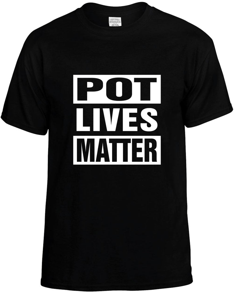 pot lives matter mens funny t-shirt black