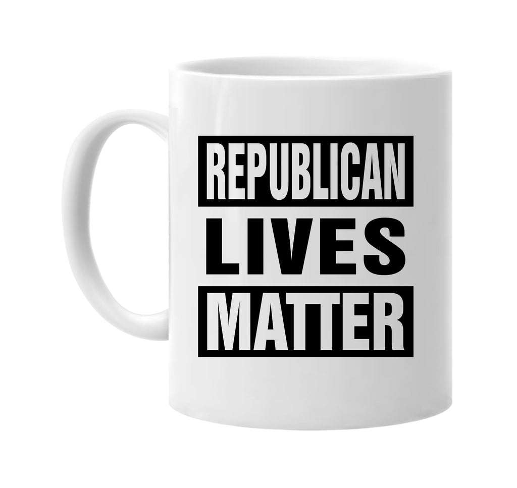 republican lives matter signature outlet novelty coffee cup mug graphic gift ideas gifts for the family mom dad