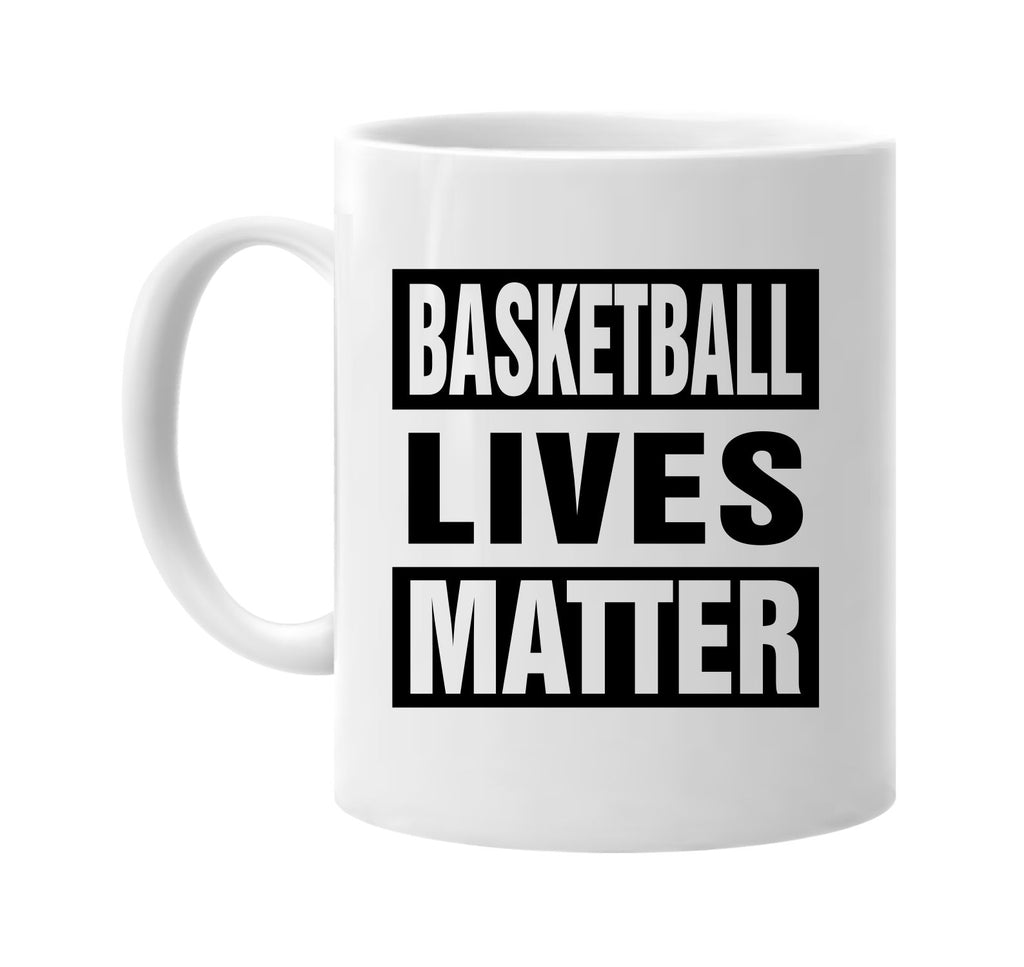 basketball lives matter signature outlet novelty coffee cup mug graphic gift ideas gifts for the family mom dad