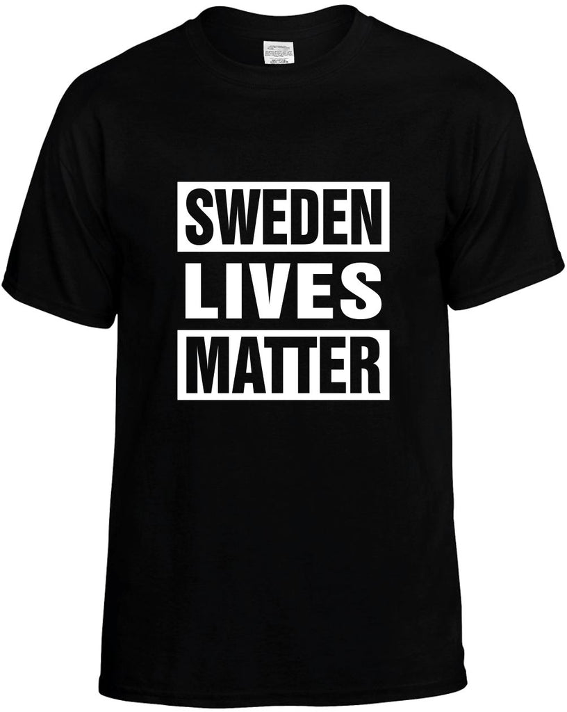 sweden lives matter mens funny t-shirt black