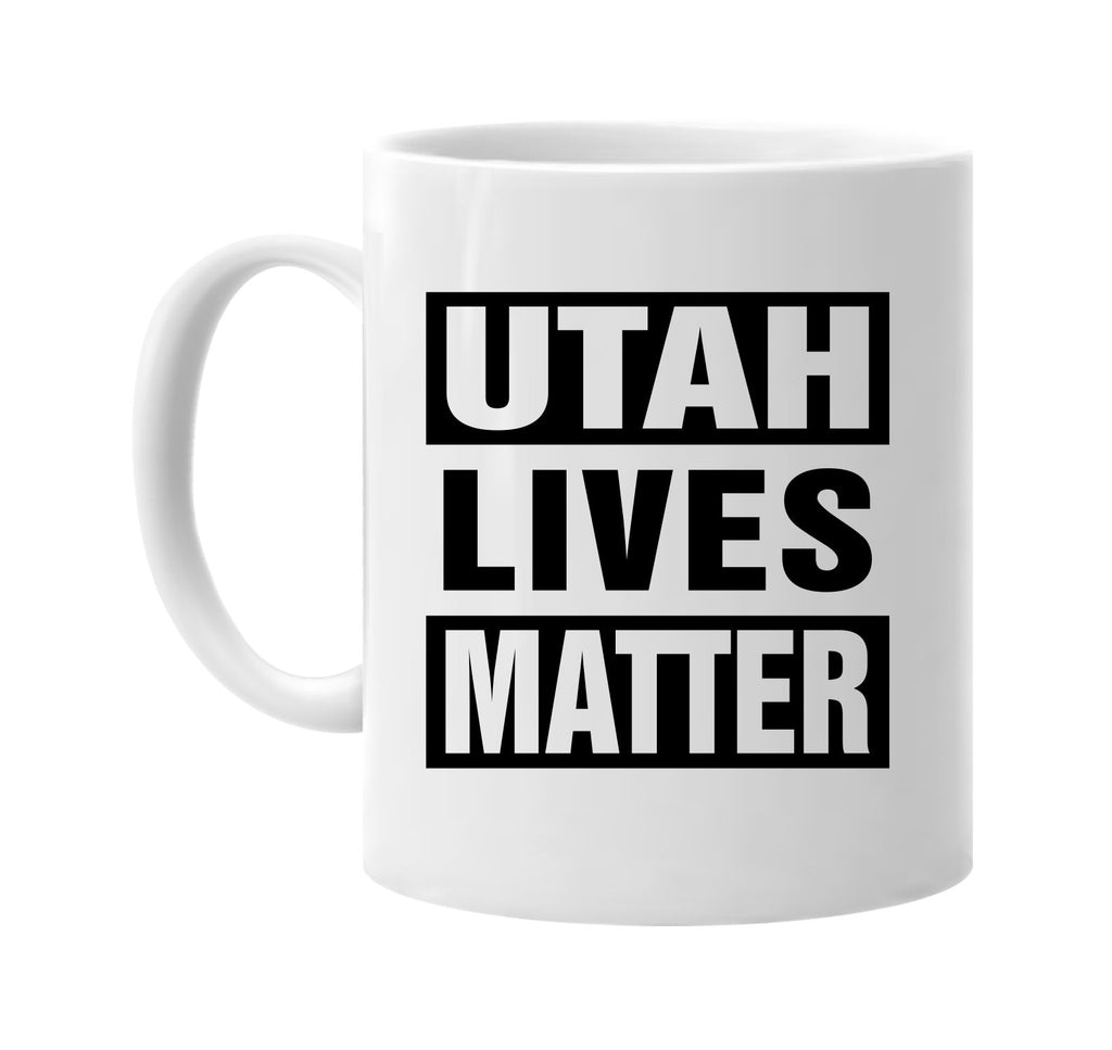 utah lives matter signature outlet novelty coffee cup mug graphic gift ideas gifts for the family mom dad