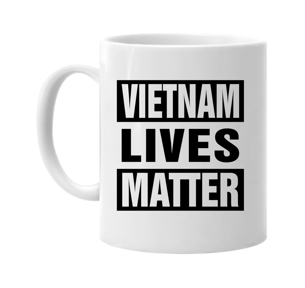 vietnam lives matter signature outlet novelty coffee cup mug graphic gift ideas gifts for the family mom dad