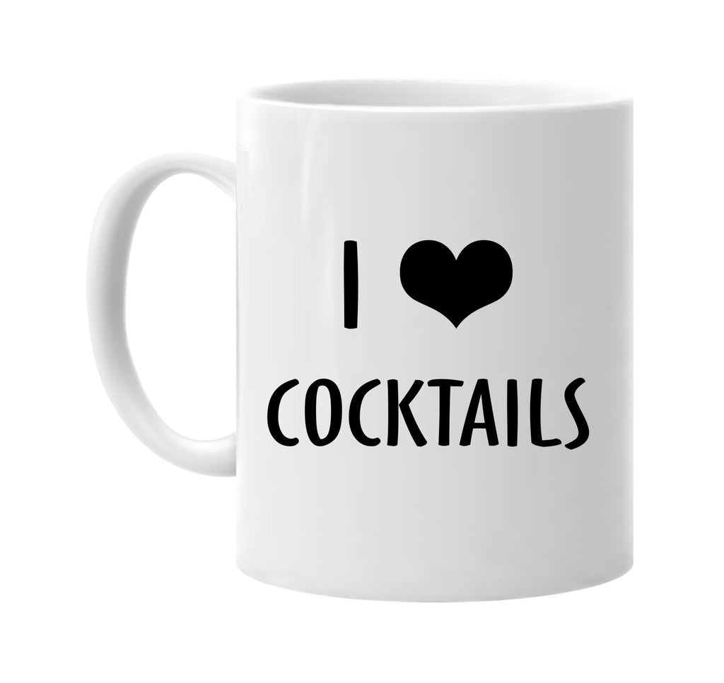i love heart cocktails signature outlet novelty coffee cup mug graphic gift ideas gifts for the family mom dad