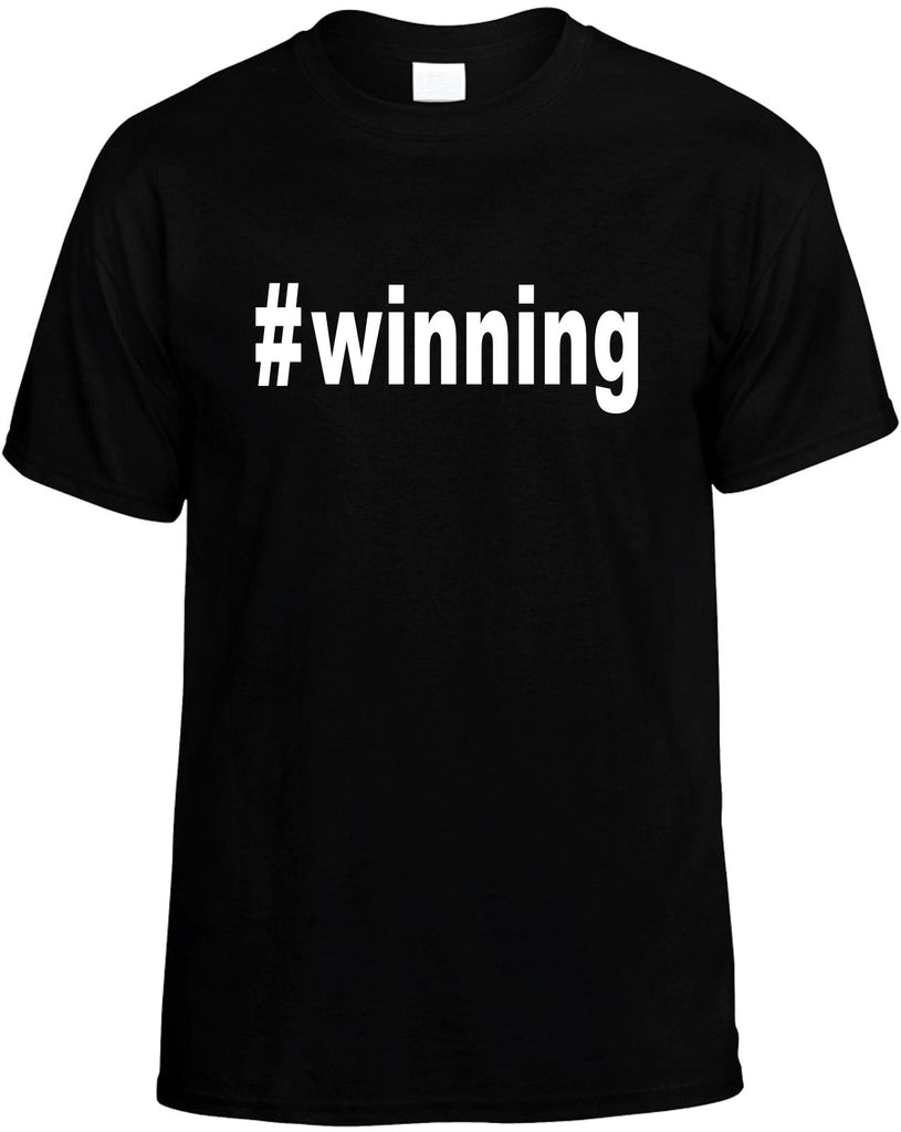 #winning hashtag tee shirt cool mens funny t-shirt black