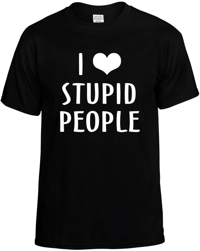 i love heart stupid people mens funny t-shirt black