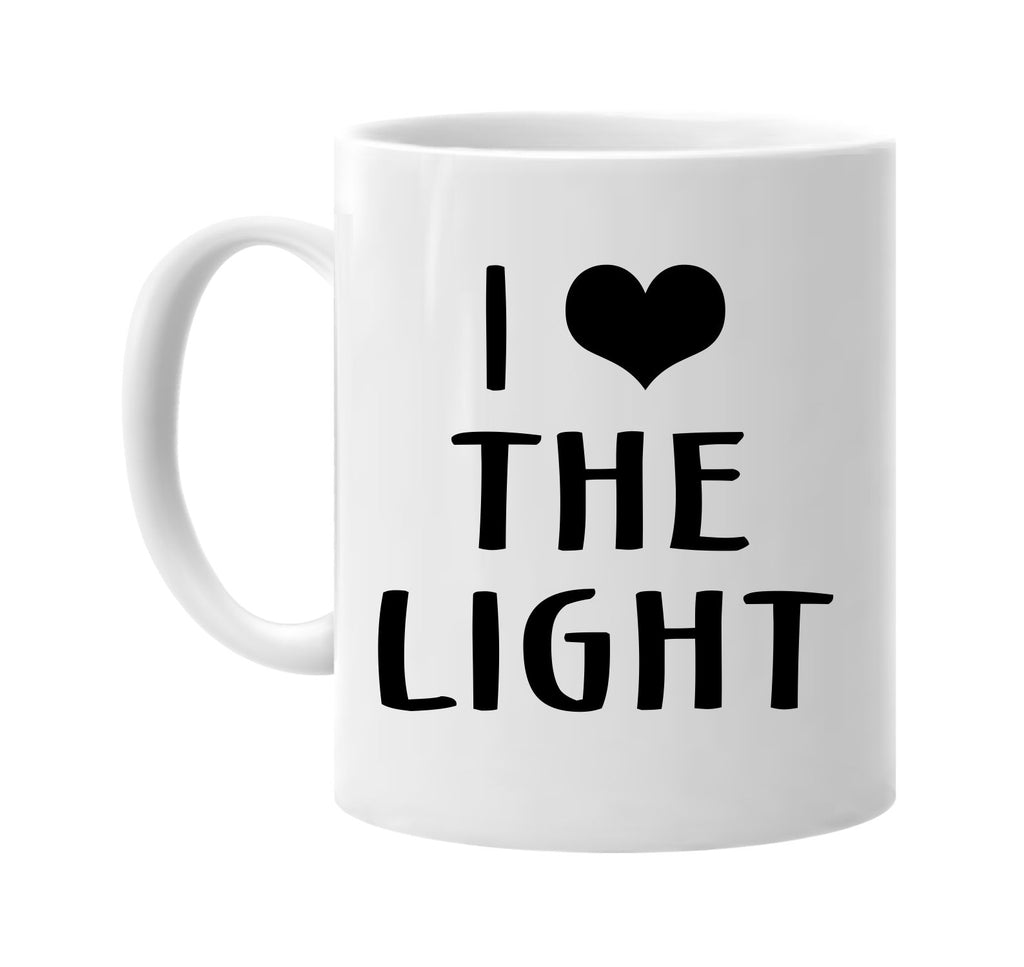 i love heart the light signature outlet novelty coffee cup mug graphic gift ideas gifts for the family mom dad