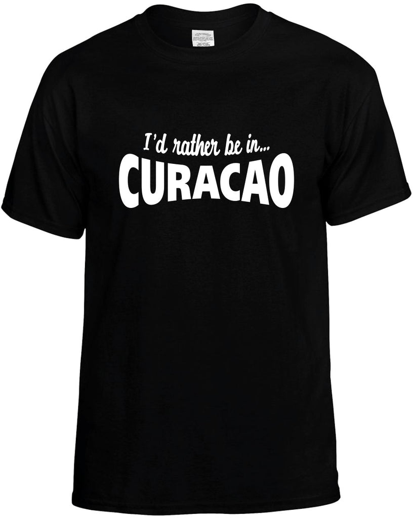 id rather be in curacao mens funny t-shirt black